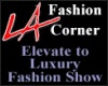 La Fashion Corner Elevate to Luxury Fashion Show