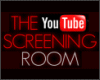 YouTube Screening Room