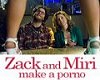 Zack and Miri make a porno